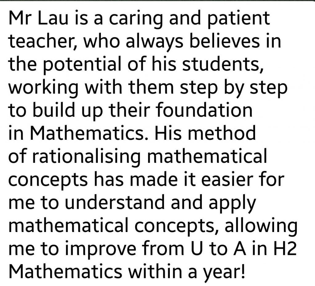 H2 Math from U to A within a year 2 Mr Lau's testimonial