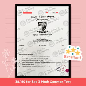 ACS 38 Marks Sec 3 Math Common Test