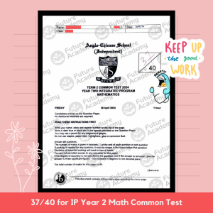 ACS Sec 2 IP Math CT 37  Marks
