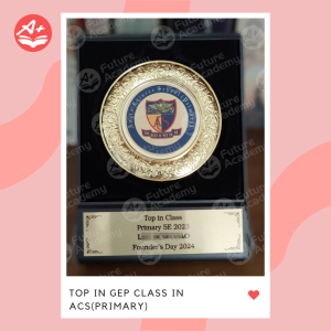 Top in GEP  Class in ACSP