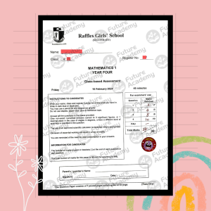 RGS Sec 4 Math Assessment 24 Marks