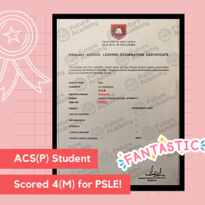 ACSP Student Scored 4M for PSLE 2024