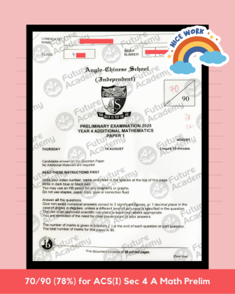 70 Marks for ACSI Sec 4 A Math Prelim