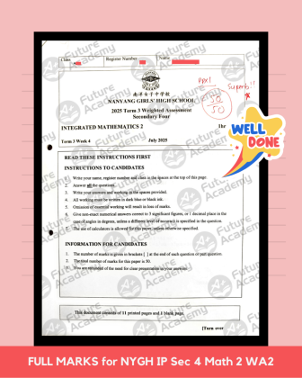Full Marks for NYGH IP Sec 4 Math 2 WA 2