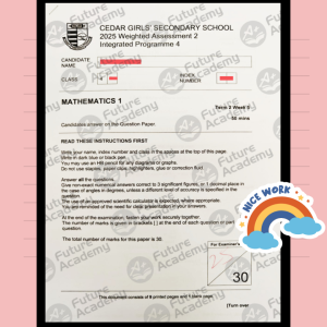 25 Marks for Cedar Girls IP Sec 4 Math 1 WA 2