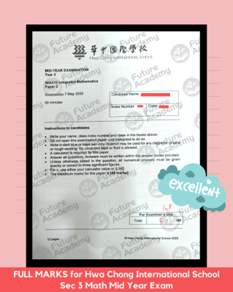 Full Marks for HCIS Sec 3 Math Mid Year Exam