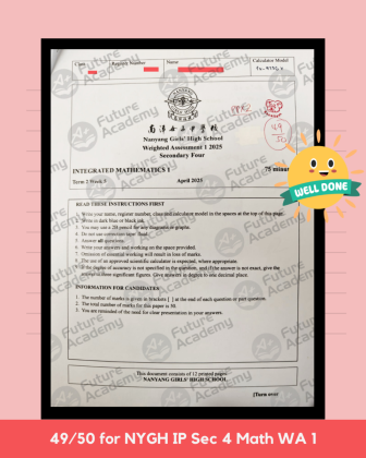 49 Marks for NYGH IP Sec 4 Math WA 1