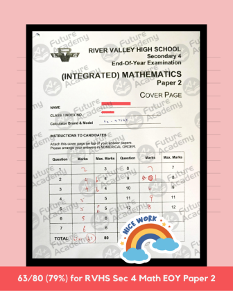 63 Marks for RVHS IP Sec 4 Math Paper 2